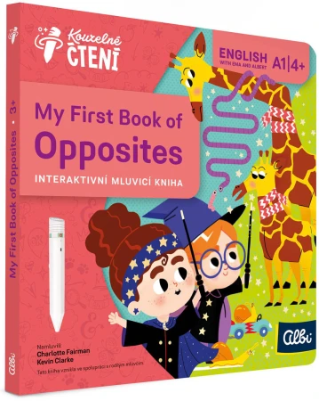 Albi Kouzelné čtení Kniha interaktivní My First Book of Opposites
