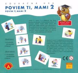 Alexander Hra POVÍM TI, MAMI 2 (společenská hra)