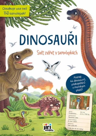 Jiri Models Svět zvířat v samolepkách Dinosauři a spol. Jiri Models Svět zvířat v samolepkách Dinosauři a spol.