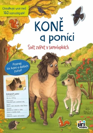 Jiri Models Svět zvířat v samolepkách Koně a poníci Jiri Models Svět zvířat v samolepkách Koně a poníci
