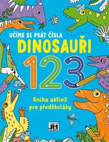 Jiri Models Učíme sa písať čísla Dinosauri kniha aktivít pre predškolákov Jiri Models Učíme sa písať čísla Dinosauri kniha aktivít pre predškolákov