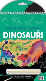 Jiri Models Vyškrabuj, objevuj, vybarvuj Dinosauři kreativní sešit