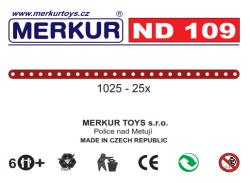 Merkur ND109 Pásky 25 dírek set 25ks náhradní díl KOVOVÁ (stavebnice)
