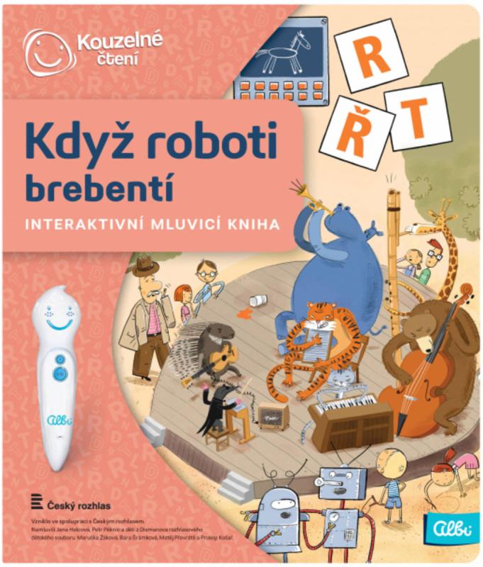 Albi Kouzelné čtení Kniha interaktivní Když roboti brebentí